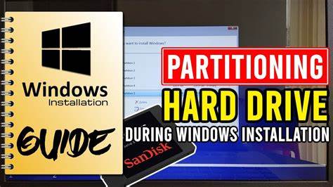 How to Partition Hard Drive During Windows Installation